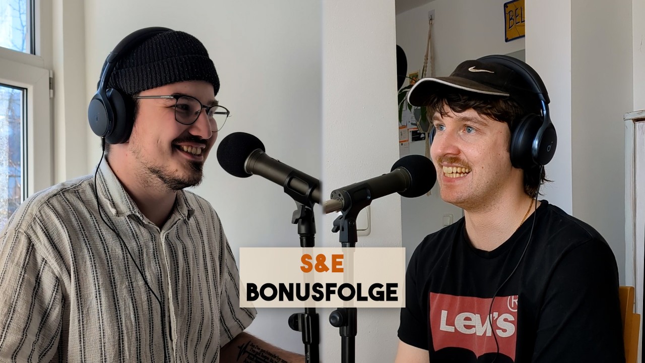 S&E #119.9 - Bonusfolge (VIDEOPODCAST)