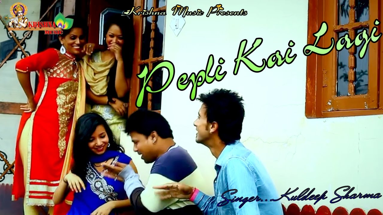 Himachali Hit Video Song 2016 by Kuldeep Sharma [Pepli Kai Lagi]
