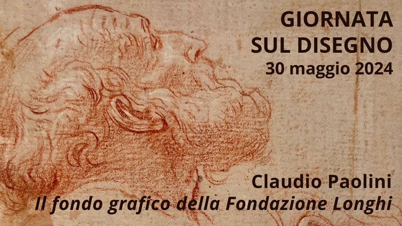 Claudio Paolini - Il fondo grafico della Fondazione Longhi