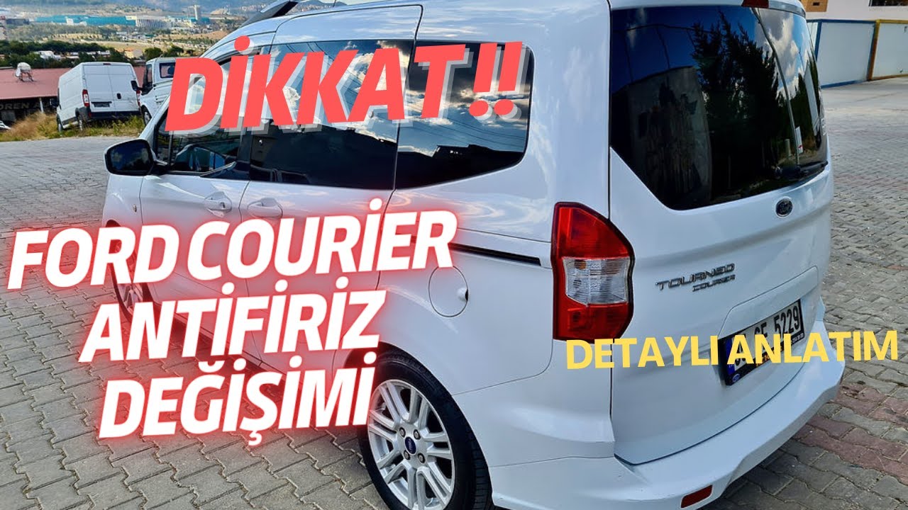 Ford Courier Antifiriz Değişimi Nasıl Yapılır? Detaylı Video