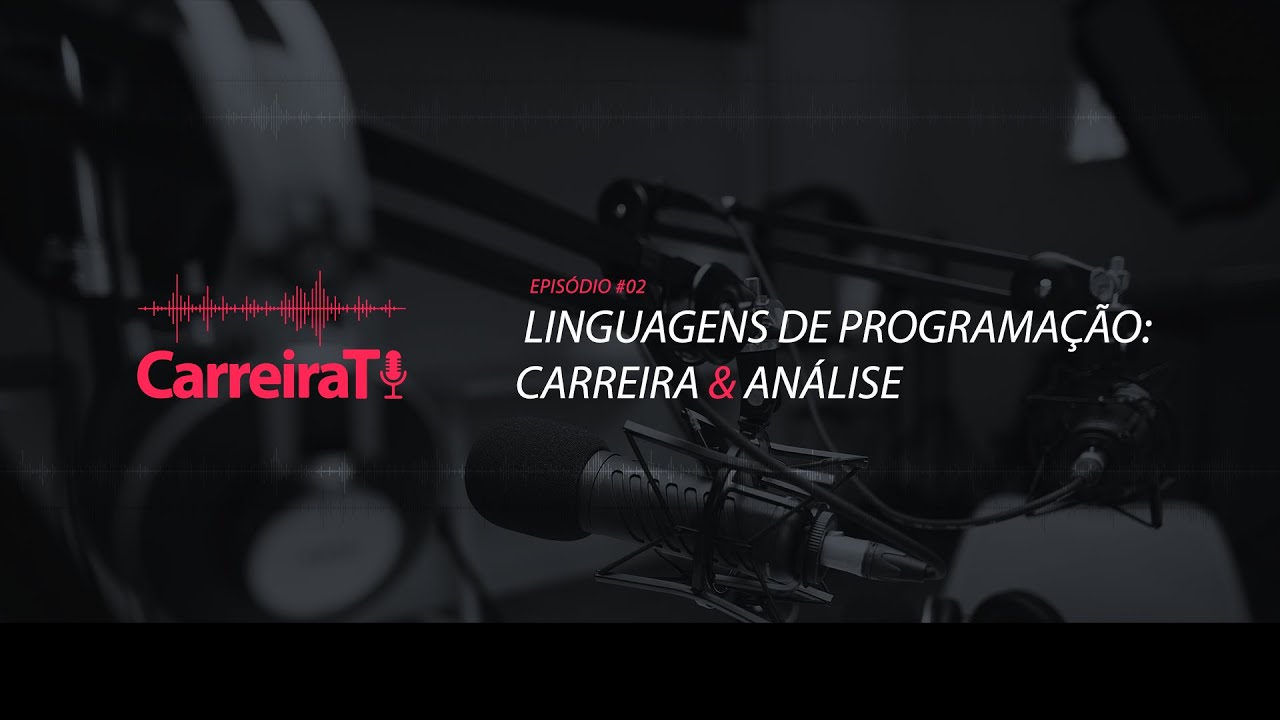 Carreira TI - Linguagens de Programa&ccedil;&atilde;o: Carreira & An&aacute;lise | Wesley Willians