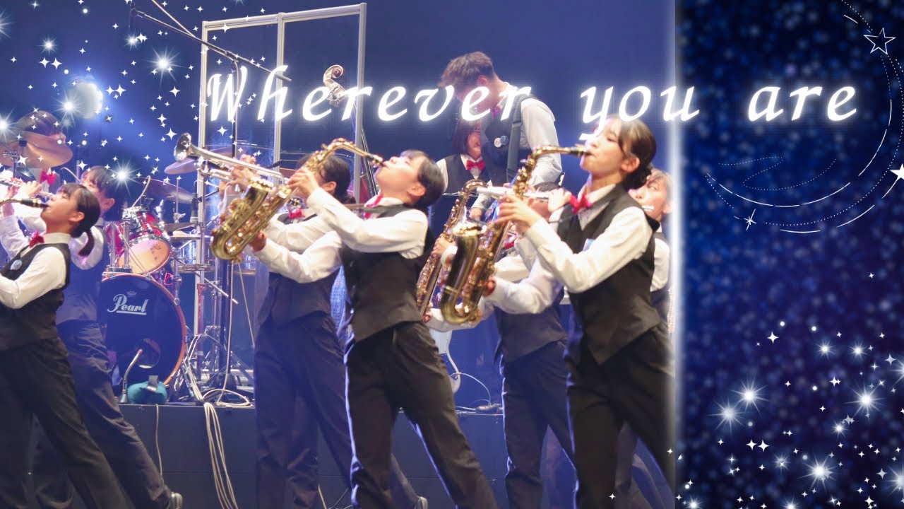 Wherever you are / ONE OK ROCK by SIT Band - 札幌国際情報高校吹奏楽部 team”Navy28th“