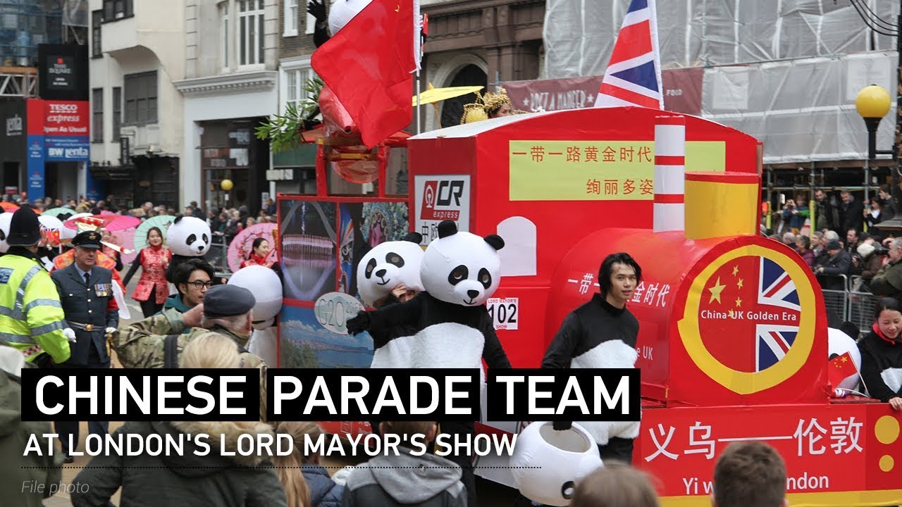 Live: Chinese parade team at London's Lord Mayor's Show中英黄金时代“伦敦金融城市长花车巡游”突显中国元素