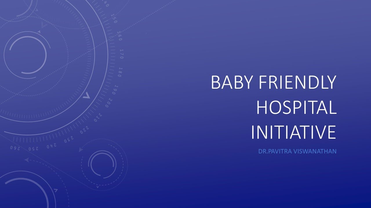 BFHI-Baby Friendly Hospital Initiative 2018