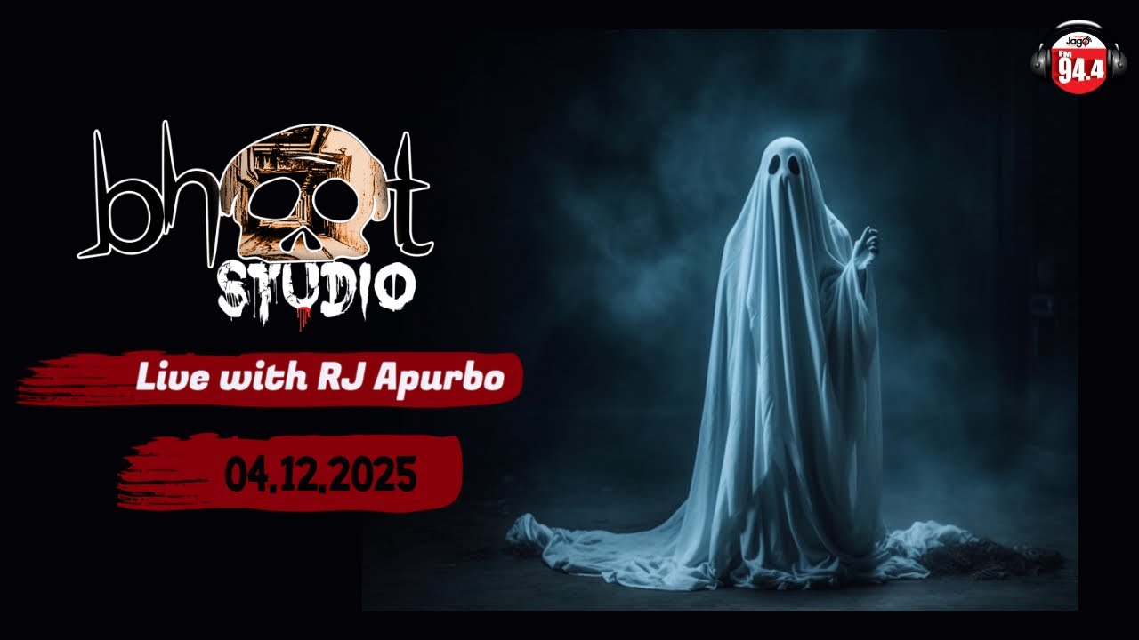 Bhoot Studio Live with RJ Apurbo | 04 December 2025 | JAGO FM