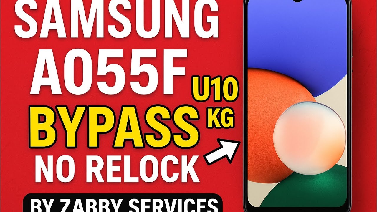 🔥 Samsung A055F U10 KG Bypass | No Relock | 100% Tested 🔥