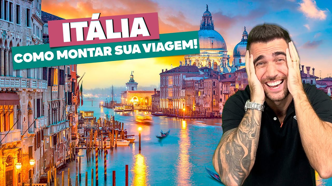 Passo a passo para montar sua viagem à Itália gastando muito pouco! Todas as dicas!
