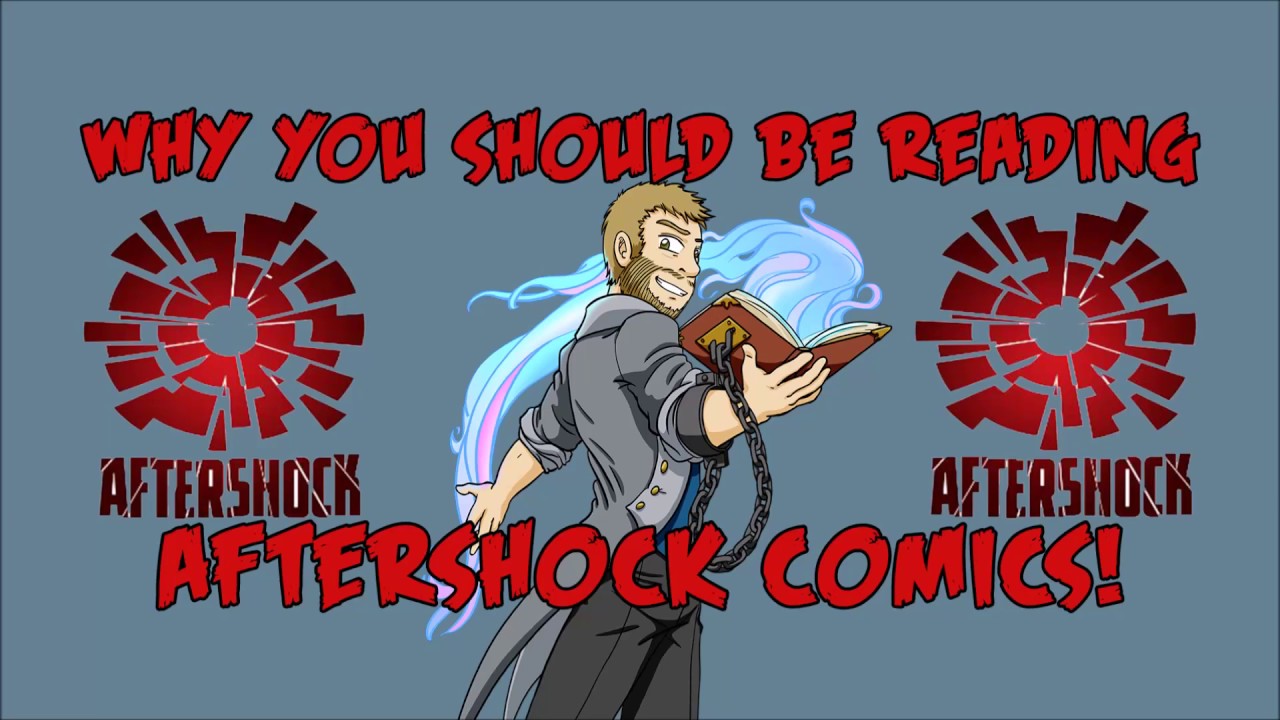 WHY YOU SHOULD BE READING AFTERSHOCK COMICS - Random Comic Vlog