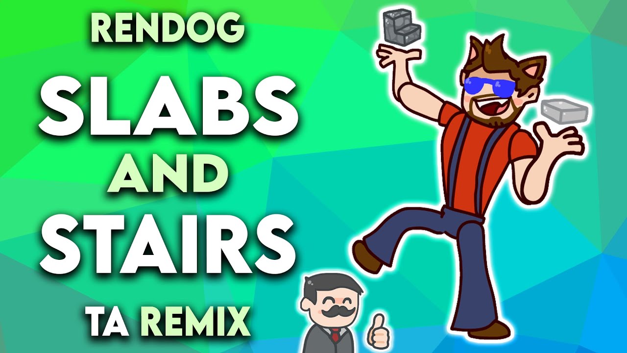 Rendog - Slabs and Stairs (TA Remix)