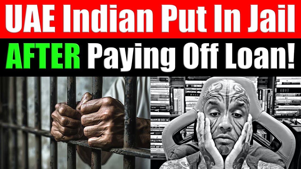 UAE Indian Put In Jail AFTER Paying Off Loan! A Cautionary Tale Of Easy Loans In The UAE! Video 8689