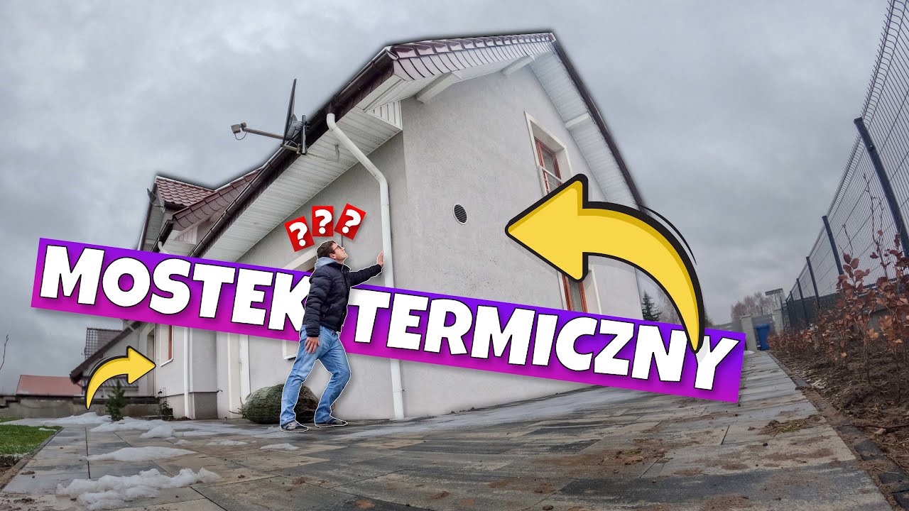 M&Oacute;J DOM TO JEDEN WIELKI MOSTEK TERMICZNY? GARAŻ W BRYLE BUDYNKU TO BŁĄD?