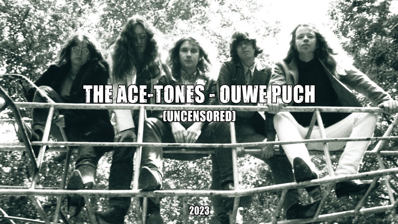 The Ace Tones - Ouwe Puch (Uncensored)