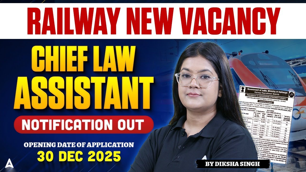Railway New Law Vacancy 2025 | Chief  Law Assistant Vacancy 2025 | Complete Notification Details