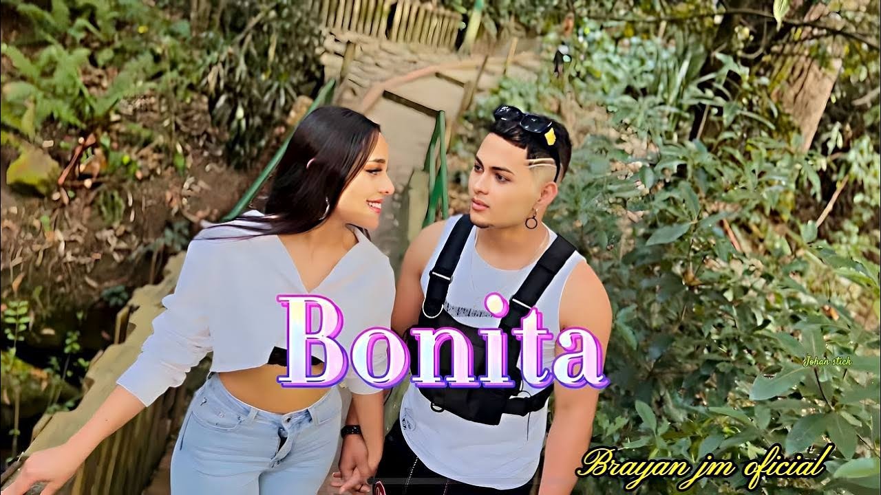Bonita - Brayan JM Oficial