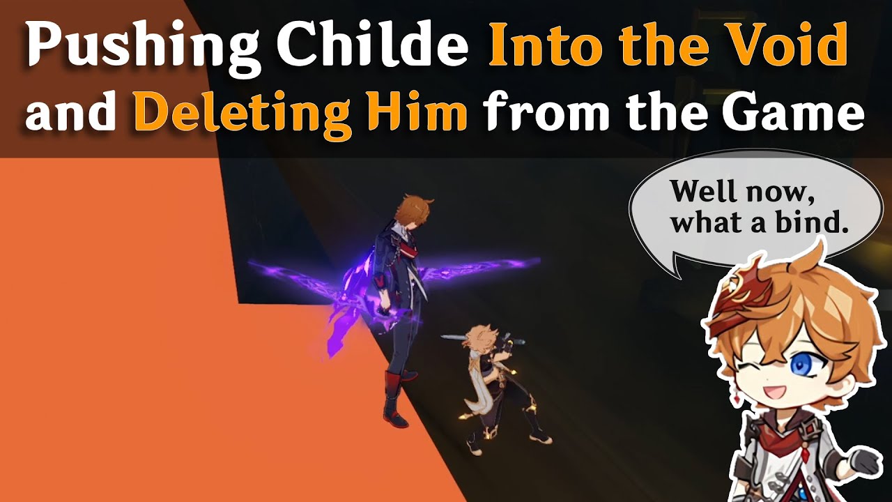 Pushing Childe Into the Void in Genshin Impact