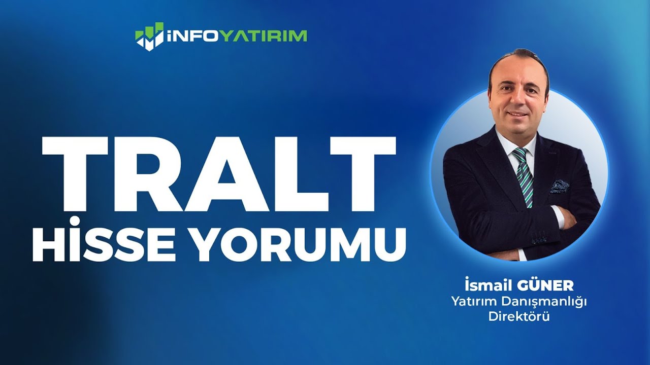 İsmail Güner'den TRALT Hisse Yorumu ' 2 Şubat 2026' | İnfo Yatırım