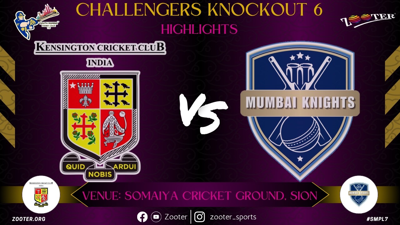 CHALLENGERS KNOCKOUT 6 HIGHLIGHTS | KCC INDIA vs MUMBAI KNIGHTS SMPL 7.0 |