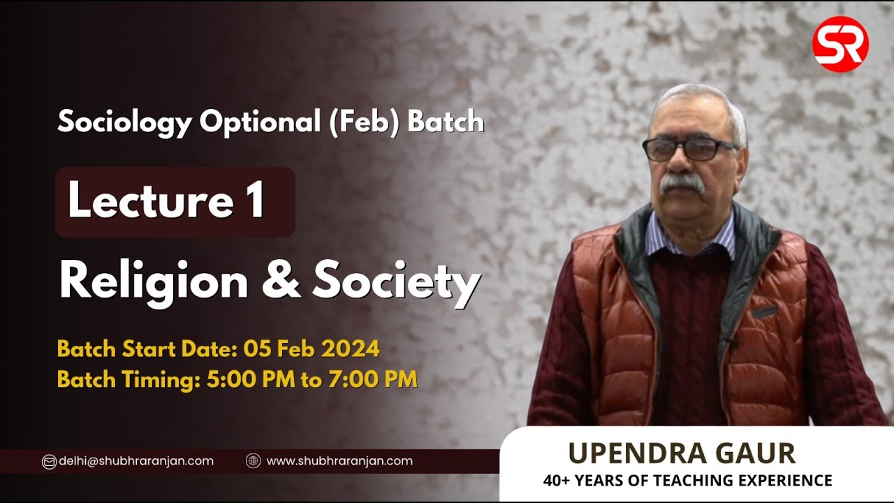 Lecture 1 - Religion & Society | Sociology Optional | Upendra Gaur Sir