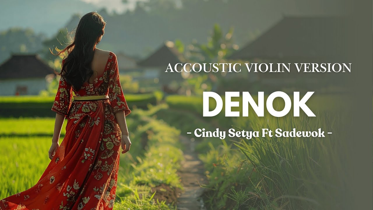 Denok - Cindy Cintya ft Sadewok | Symphonic Violin Version Cover by Olokei