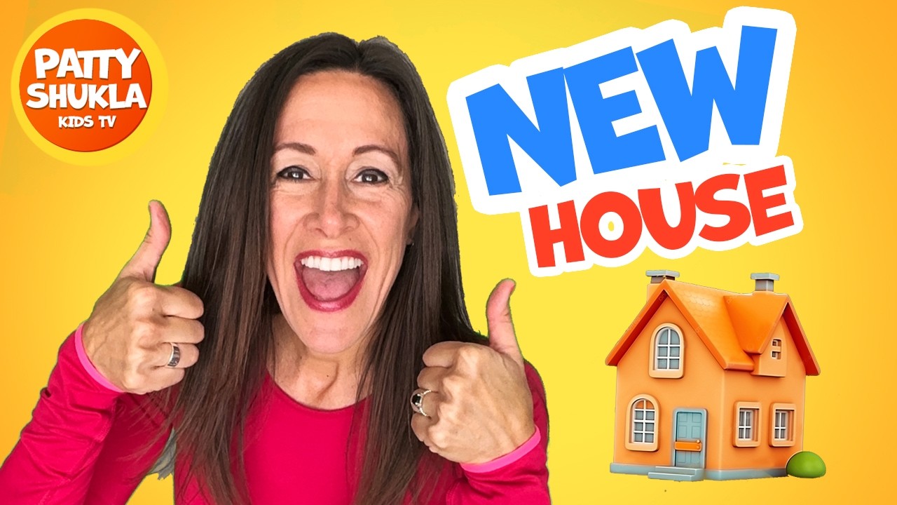 Learn Moving to a New House Children's Song (Official Video) by Patty Shukla New Home Kids Video