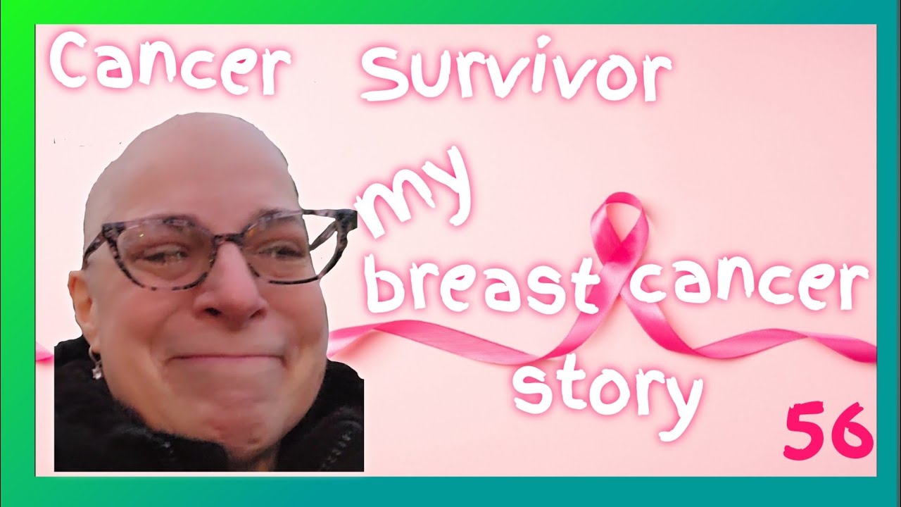 Cancer Survivor: My Breast Cancer story