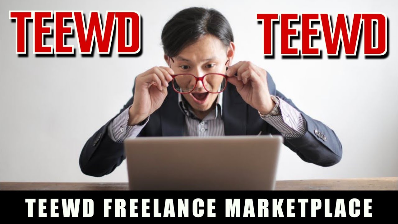 TEEWD FREELANCE MARKETPLACE SERVICES