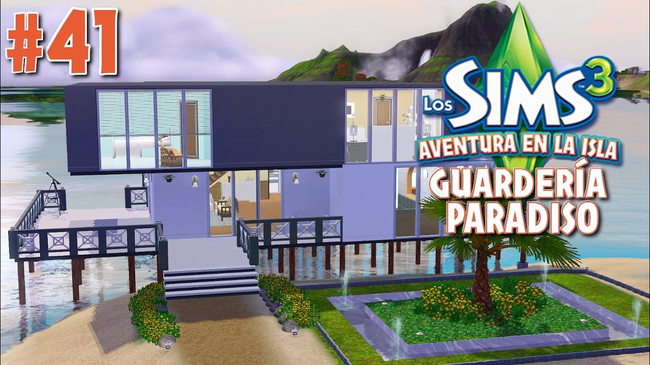 Los Sims 3 | Guardería Paradiso | Una casa en la playa | Ep. 41