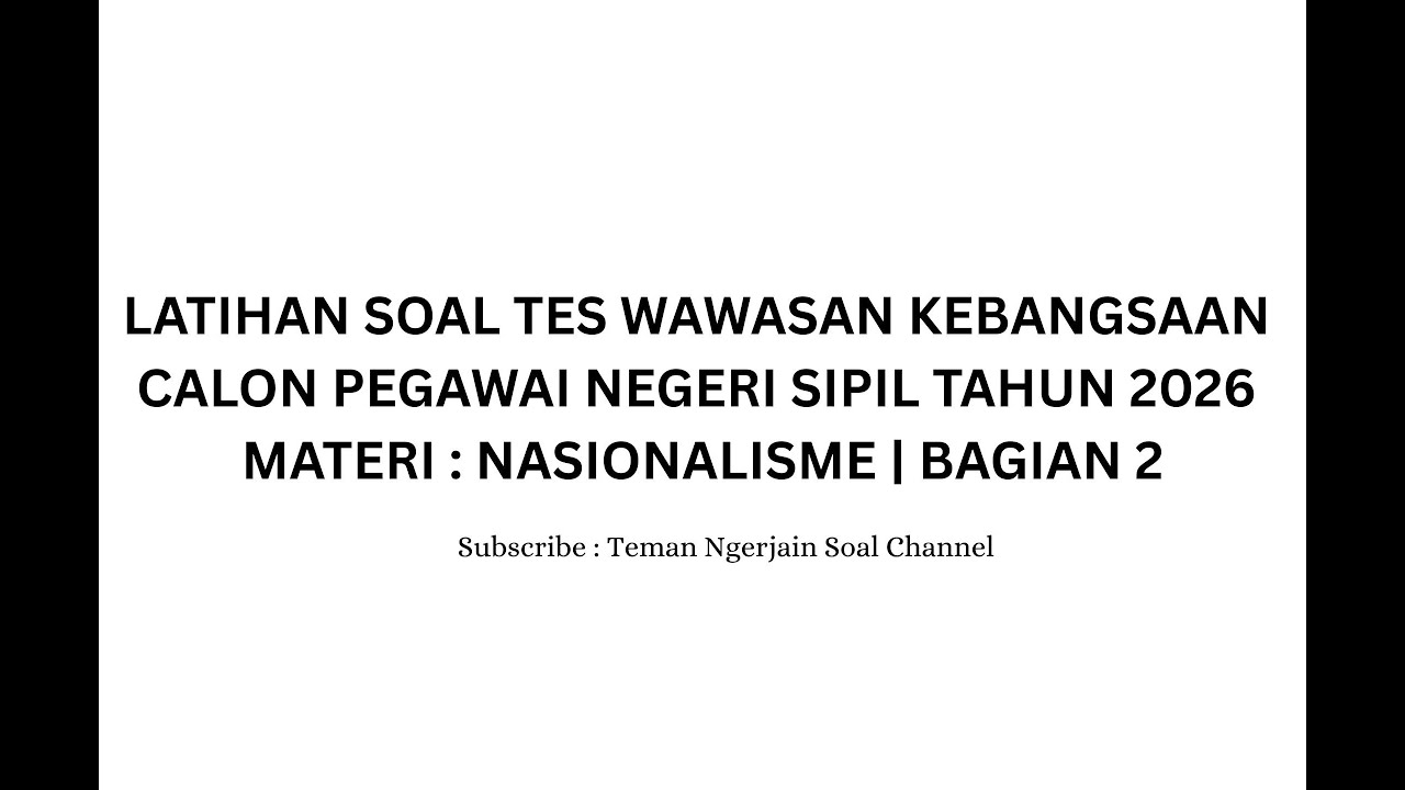 Latihan Soal HOTS TWK Nasionalisme CPNS 2026 | Bagian 2