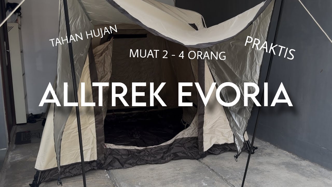 TENDA ALLTREK EVORIA | UNBOXING & REVIEW
