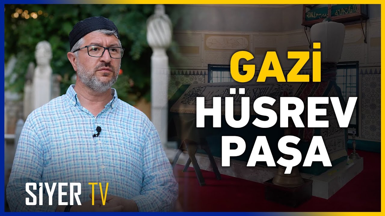 Bir Devlet Adamı Portresi: Gazi Hüsrev Paşa | Muhammed Emin Yıldırım | Bosna-Hersek Ziyareti