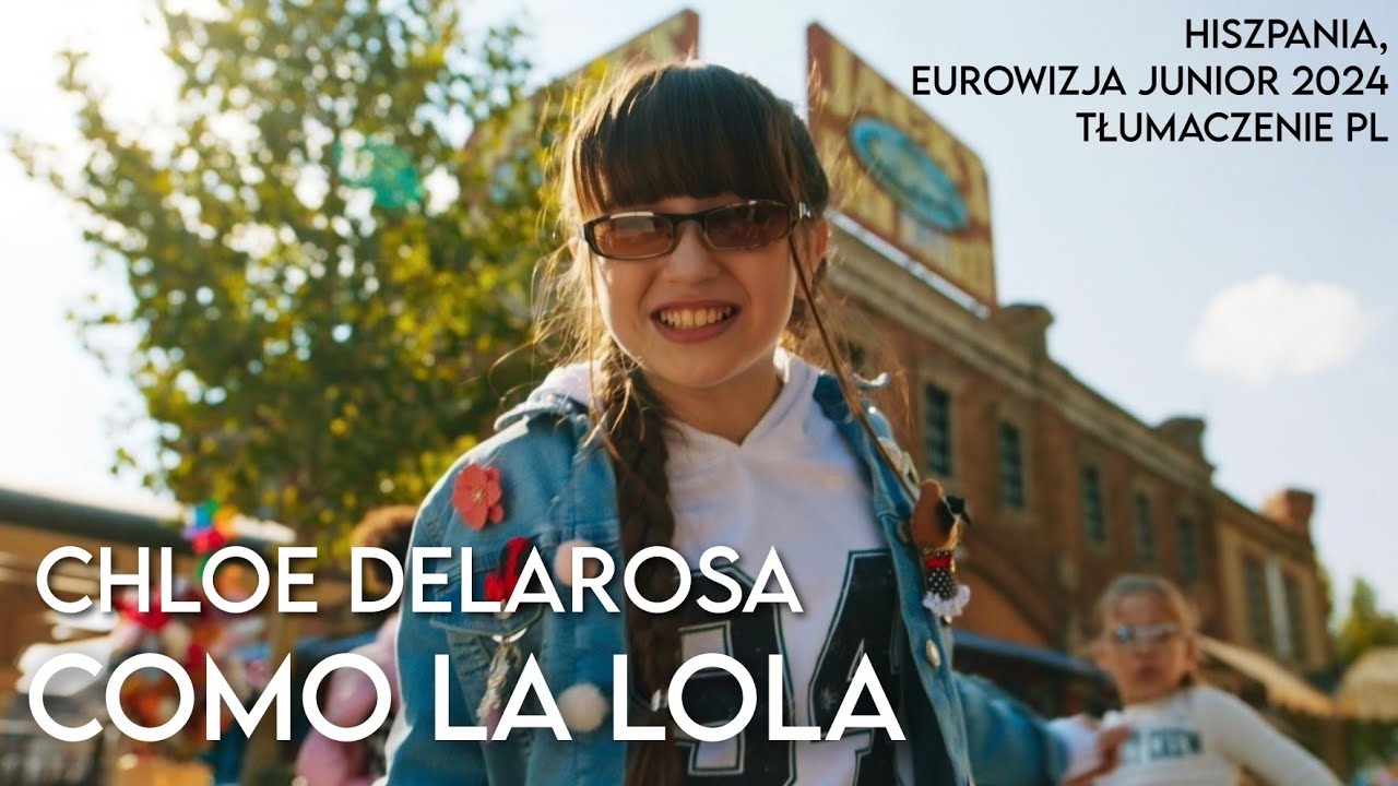 🇪🇸 Chloe DelaRosa - Como la Lola &bull; Eurowizja Junior 2024 &bull; Tłumaczenie PL