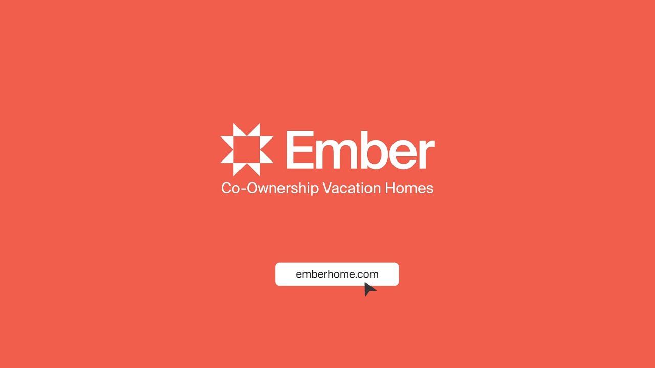 Ember Co-Ownership Vacation Homes