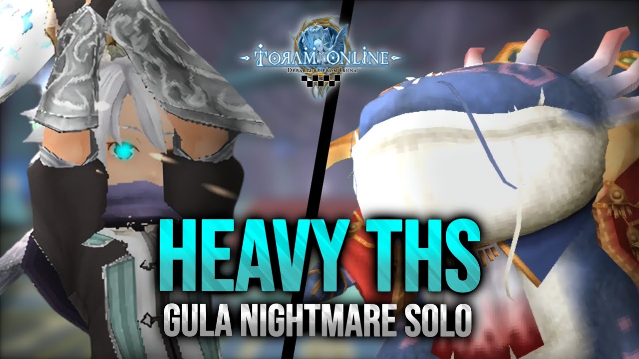 Toram Online | Heavy Armor Semi-Tank THS Solo Gula Nightmare Difficulty