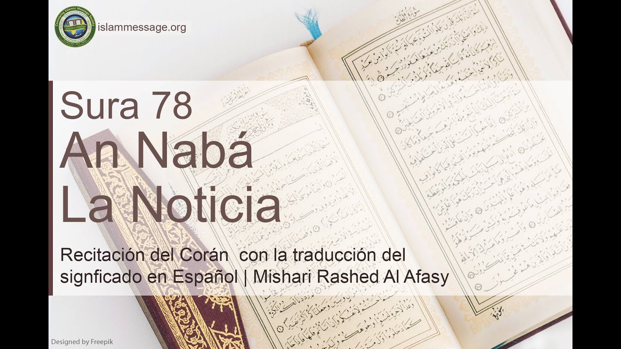 Corán Sura 78. An Nabá (La Noticia) Español | Mishari Rashed Al Afasy