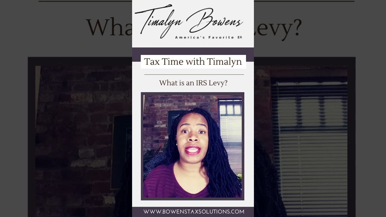 What is an IRS Tax Levy?