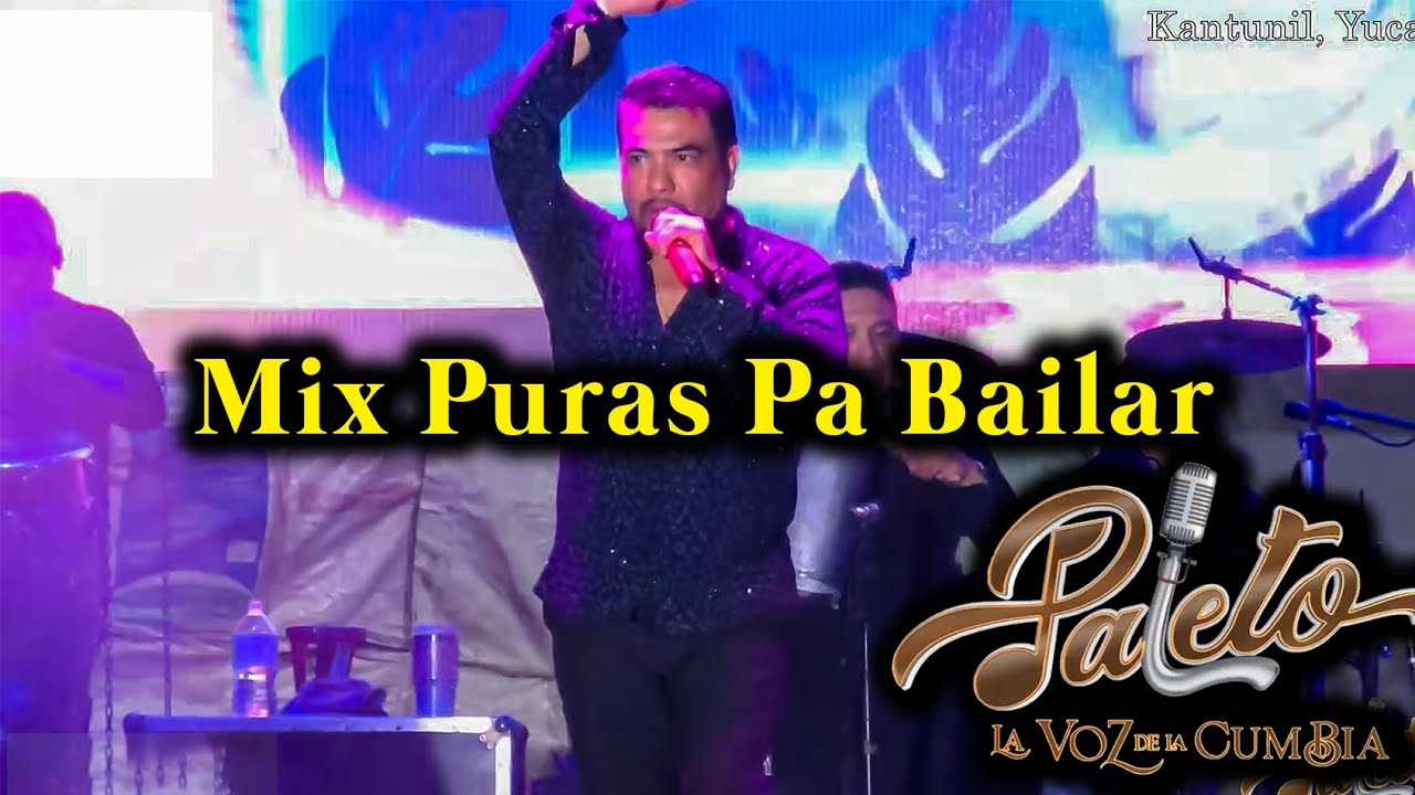 🎶MIX Puras Para Bailar 🕺PALETO la voz de la cumbia Lo Mejor Musicas buenas Juan Carlos Tapia 2025