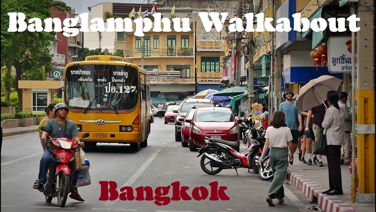 Banglamphu Walkabout, Bangkok บางลำภู​ และราชดำเนิน (ก่อนโควิดป่วน)