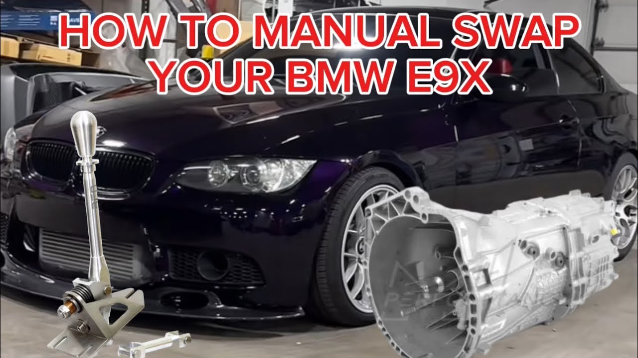 How to ACTUALLY do a Manual Swap on your BMW E9x | Full Guide