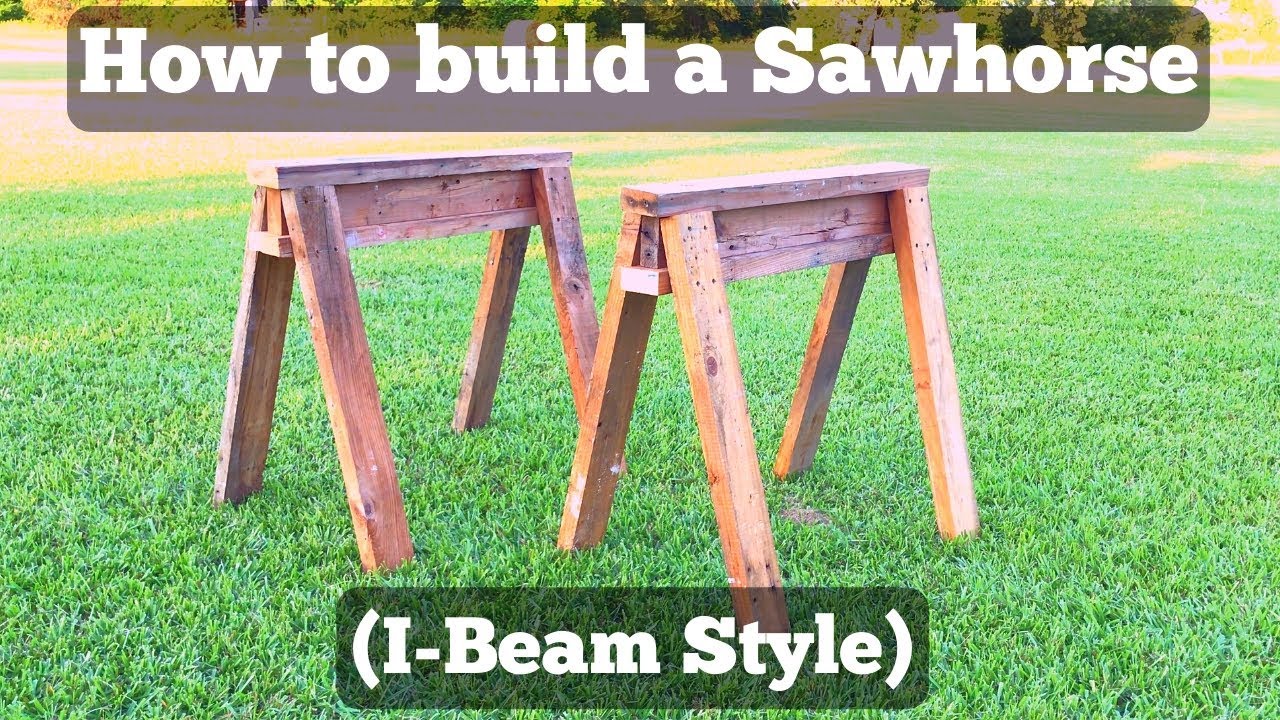How to Build a Sawhorse - I-Beam Style