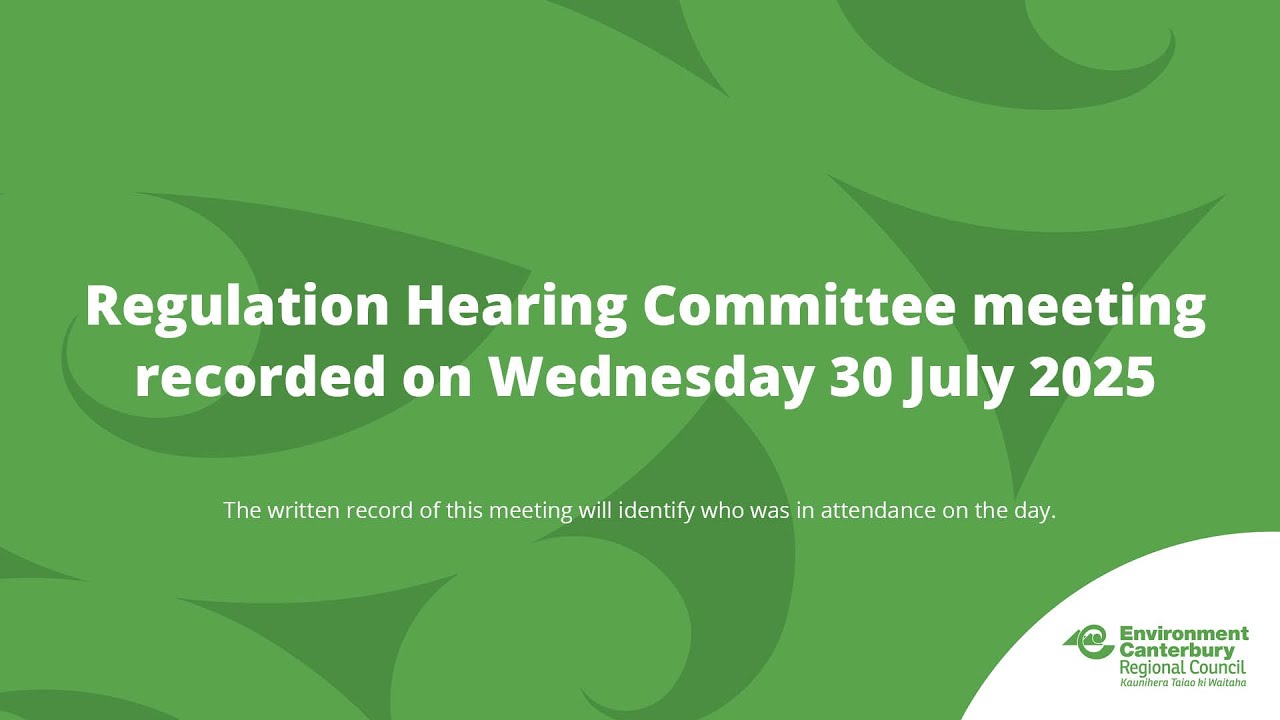 Regulation Hearing Committee 30 July 2025