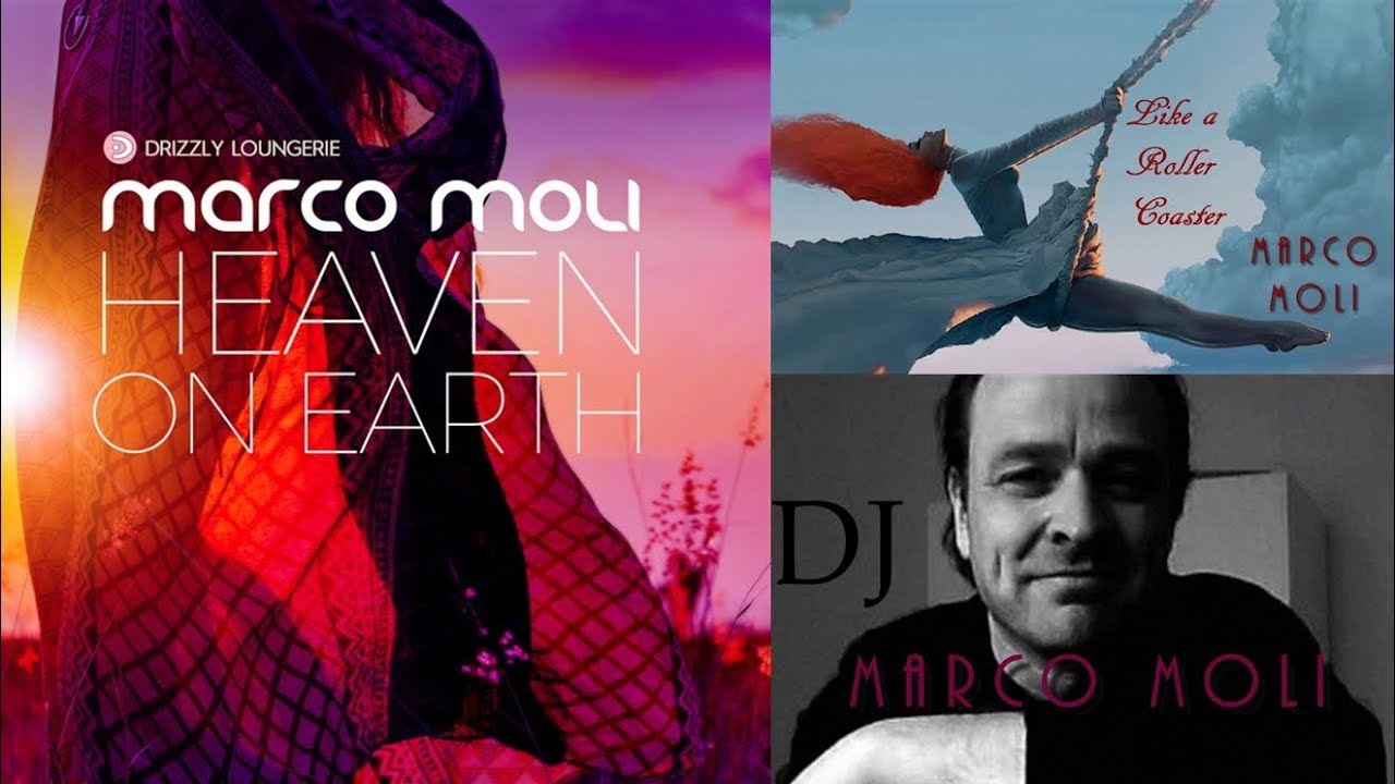 Marco Moli - Like a Roller Coaster [Heaven on Earth]