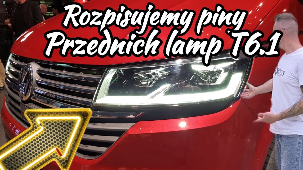 Rozpiska Pin&oacute;w przednich lamp H7 VW T6.1 dla posiadaczy VW T5/T5.1/T6