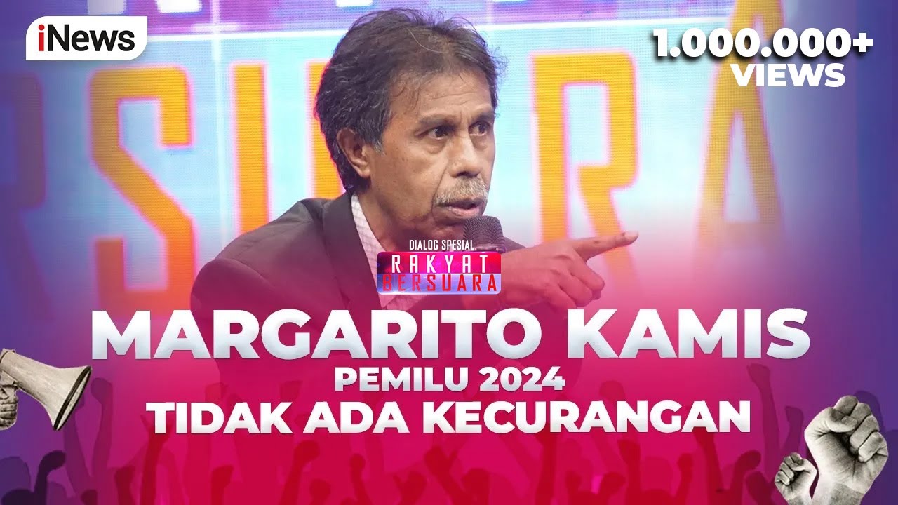 Margarito Kamis: Pemilu 2024 Tidak Brutal, yang Kalah Pasti Bilang Gitu - Rakyat Bersuara 05/03