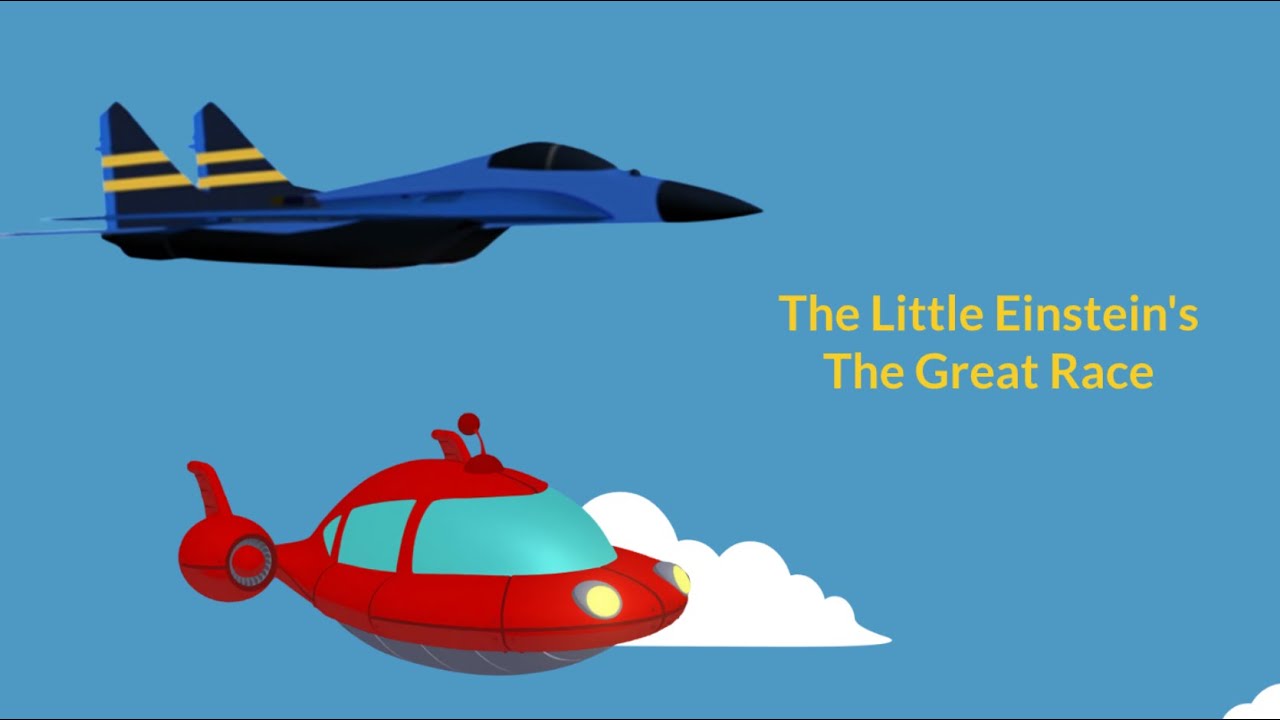 The Little Einstein's The Great Race