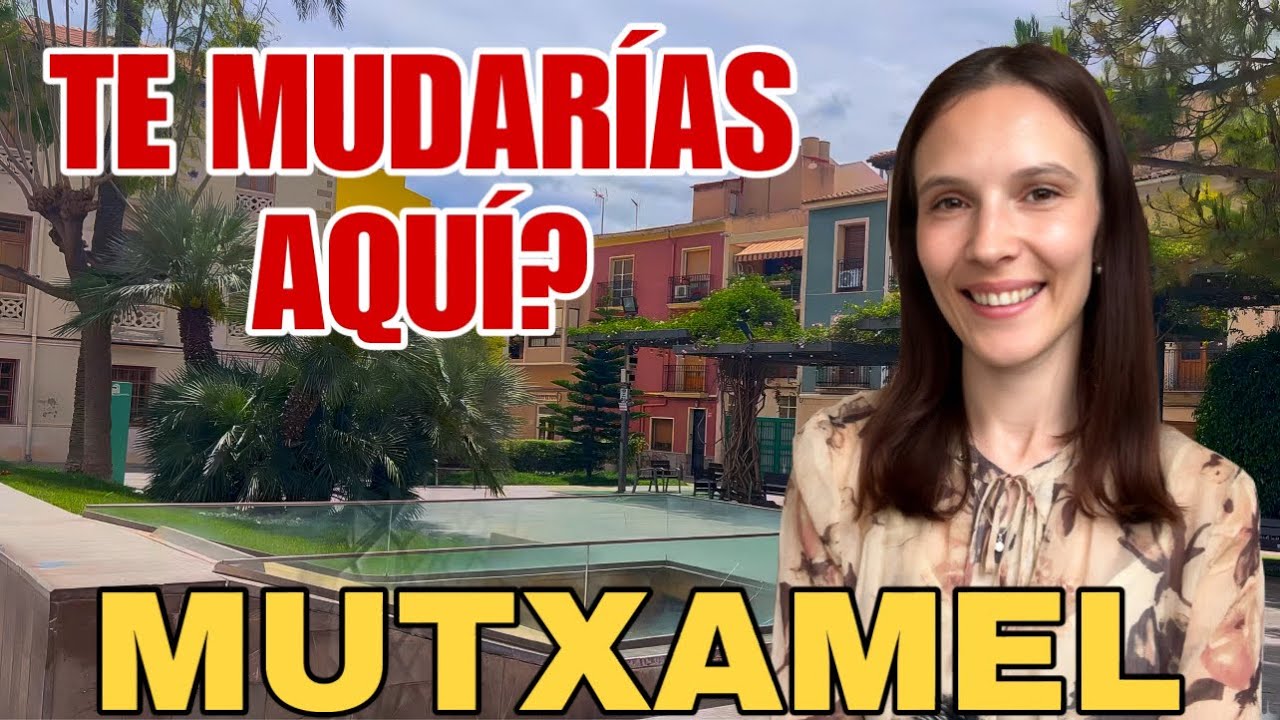 ¿Te mudarías a Mutxamel? Así es vivir en este pueblo de Alicante 🇪🇸🏡