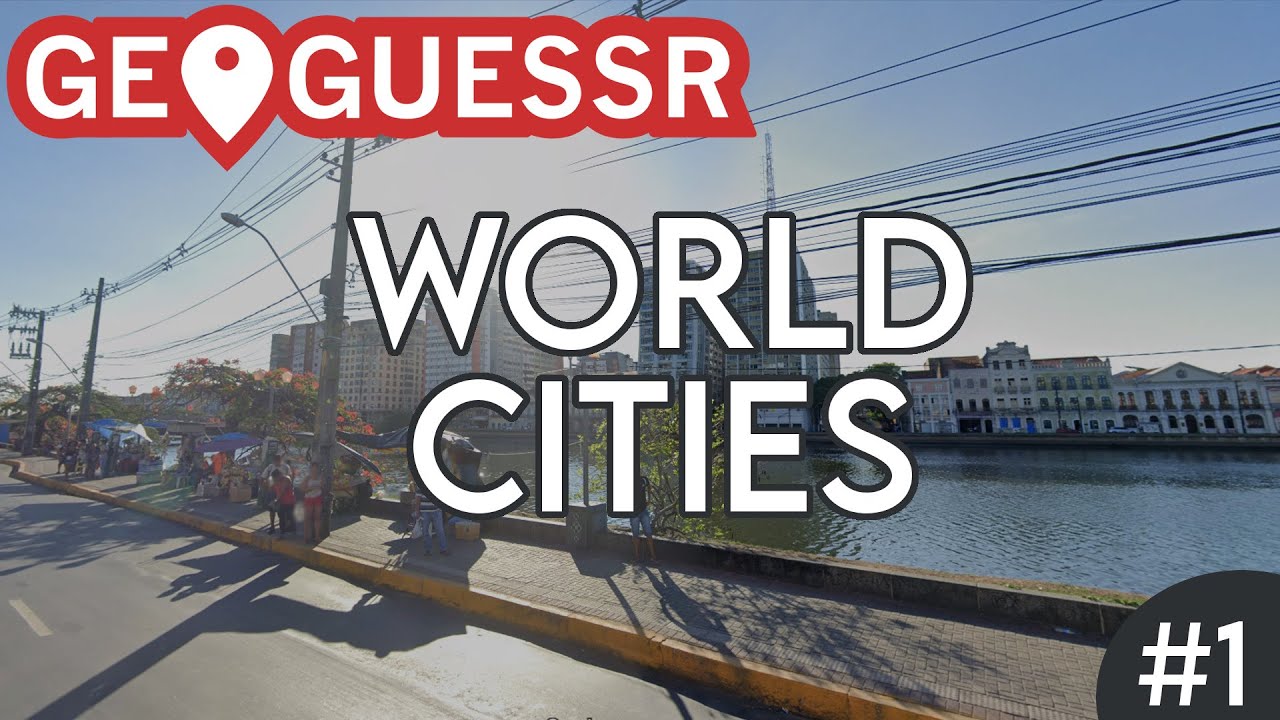 GeoGuessr - World Cities - Brazilian Nightmare