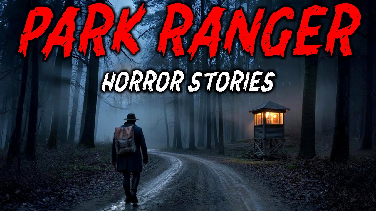8 True Park Ranger Horror Stories | 
