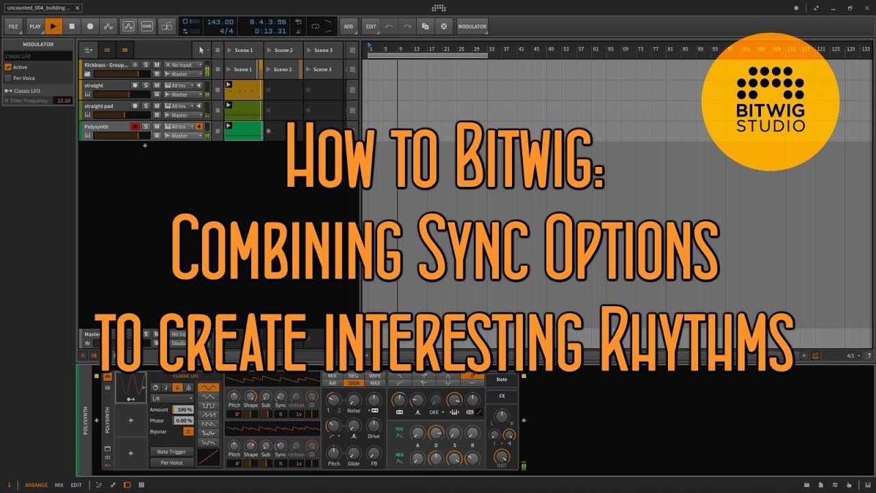 How to Bitwig - Combining Sync-Options to Create Interesting Rhythms