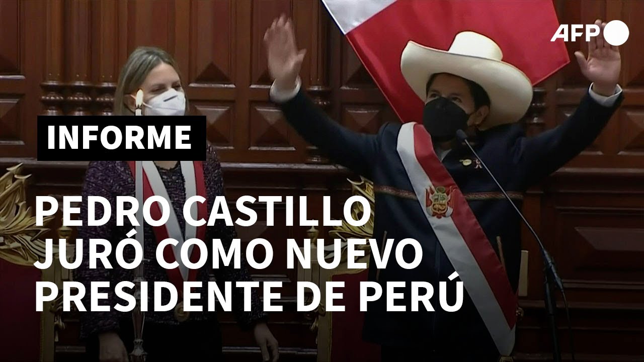 Izquierdista Pedro Castillo jura como nuevo presidente de Per&uacute; | AFP