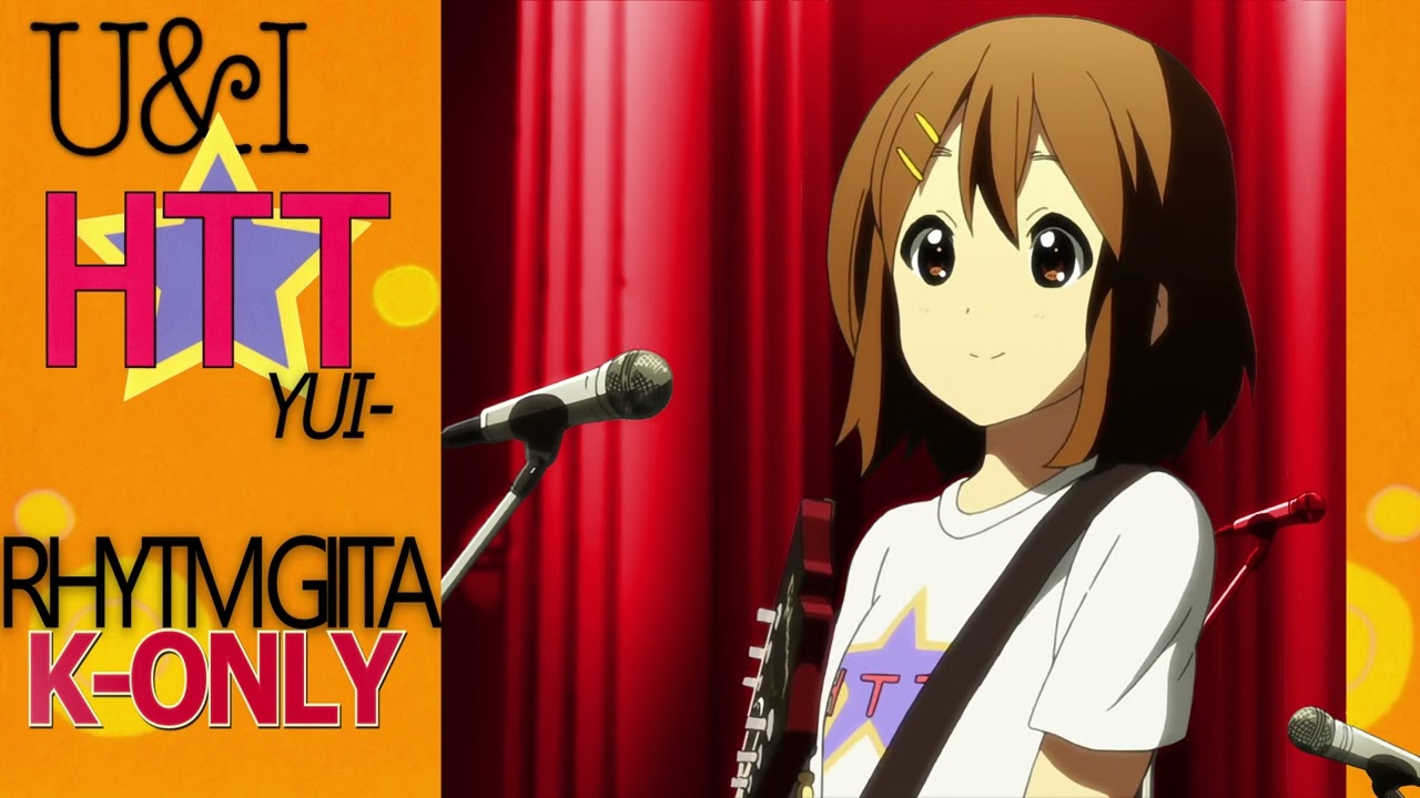 U&I - Yui's Rhythm Guitar Only【YUI-】K-On!!